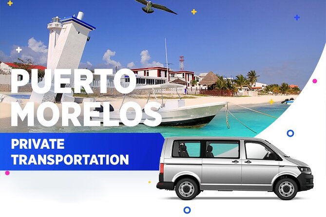 Puerto Morelos Private Transportation From-To Cancun Airport - Timing in real life: what you can control (and what you can’t)