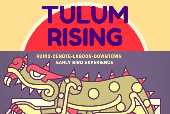 TULUM RISING-Early Bird Experience-Ruins-Cenote-Lagoon-Private Expedition. - What’s Included vs Not: Build Your Pack List Without Surprises
